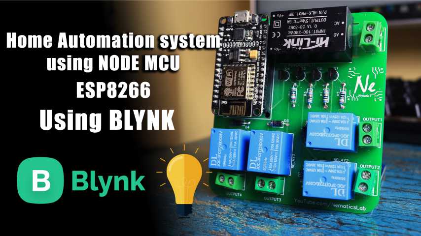 Read more about the article Home Automation using NodeMCU | ESP8266 | Blynk