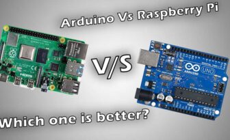 Arduino Vs Raspberry Pi : Which one is better?